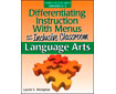 Differentiating Instruction With Menus for the Inclusive Classroom: Language Arts, K2 (G6777PS)