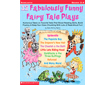 12 Fabulously Funny Fairy Tale Plays (G3530IN)