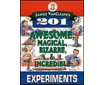 Janice Van Cleave's 201 Awesome, Magical, Bizarre, and Incredible Experiments (G3932WY)