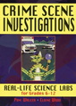Crime Scene Investigations, Grades 6-12: Real-Life Science Labs (G6747WY)