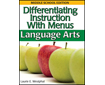 Differentiating Instruction With Menus, Middle School: Language Arts (G4527PS)