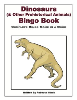 Dinosaurs & Other Prehistoric Anim. Bingo Book, Grades 3 and Up (G7317AP)