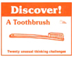 Discover Series: A Toothbrush (G1028TM)