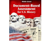 DOCUMENT-BASED ASSESSMENT FOR U.S. HISTORY: Middle School  (G5845WW)