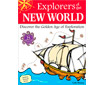 EXPLORERS OF THE NEW WORLD: Discover the Golden Age of Exploration with 25 Projects (G5802RS)