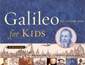 For Kids Series: Galileo for Kids (G2341IP)