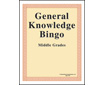General Knowledge Bingo, Middle Grades: Digital Version (G6686AP-E)