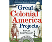 Great Colonial America Projects (G3570RS)