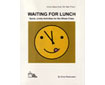 Waiting For Lunch: Quick, Lively Activities for the Whole Class (G5217TM)