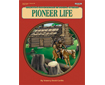 Creative Experiences in Early American History: Pioneer Life (G4434AP)