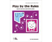 Play by the Rules: Following Directions (G8623TM-1)