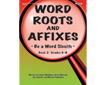 Word Roots and Affixes: Be a Word Sleuth, Grades 6-8 (G2891AP)