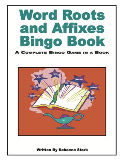 Word Roots and Affixes Bingo Book, Grades 4 & Up (G7300AP)