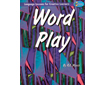 Word Play: Language Lessons for Creative Learners (G8409LG)