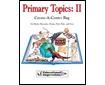 Create-a-Center-E-book Version: Primary Topics II (G2471AP-E)
