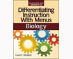 Differentiating Instruction With Menus: Biology (G6923PS)