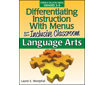 Differentiating Instruction With Menus for the Inclusive Classroom: Language Arts, Grades 3-5 (G5762PS)