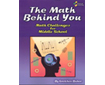 The Math Behind You: Math Challenges for Middle School (G5163LG)
