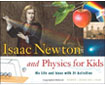 Isaac Newton and Physics for Kids (G6736IP)