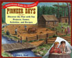 Pioneer Days: American Kids in History (G4755WY)