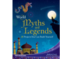 World Myths and Legends: 25 Fascinating Projects You Can Build Yourself (G5620RS)