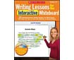 WRITING LESSONS FOR THE INTERACTIVE WHITEBOARD: Grades 2 to 4 (G5443IN)